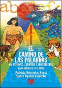 El camino de las palabras en poesías, cuentos e historietas