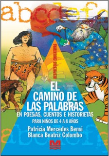 El camino de las palabras en poesías, cuentos e historietas