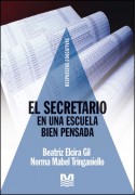 El secretario en una escuela bien pensada