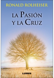 La Pasión y la Cruz
