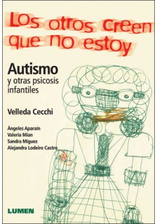 Los otros creen que no estoy