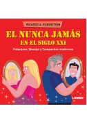 El nunca jamás en el siglo XXI
