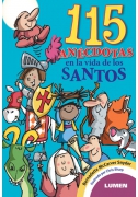 115 anécdotas en la vida de los santos