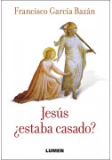 Jesús estaba casado?