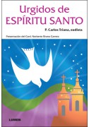 Urgidos de Espíritu Santo