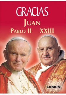 GRACIAS Juan Pablo II y Juan  XXIII (Tapa blanda)