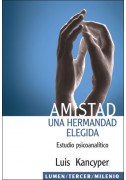Amistad una hermandad elegida