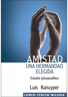 Amistad una hermandad elegida