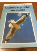 Cuando soy débil, soy fuerte