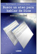 Busco un ateo para hablar de Dios