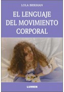El lenguaje del movimiento corporal