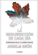La resurrección de cada día
