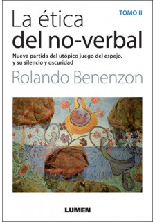 La etica del no verbal. Tomo 2