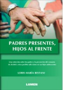 Padres presentes, hijos al frente