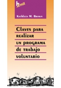 Claves para realizar un programa de trabajo voluntario