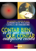 Contar bien es lo que cuenta, que contar cualquiera cuenta