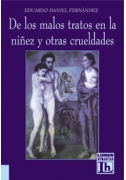 De los malos tratos en la niñez y otras crueldades