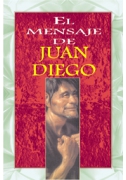 El mensaje de Juan Diego