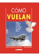 Cómo vuelan
