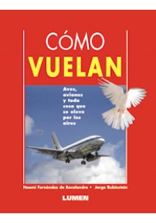 Cómo vuelan