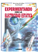 Experimentando con la electricidad estática