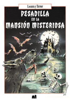 Pesadilla en la mansión misteriosa