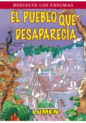 El pueblo que desaparecía