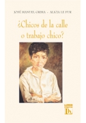 Chicos de la calle o trabajo chico