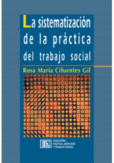 La sistematización de la práctica del trabajo social