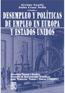 Desempleo y políticas de empleo en Europa y Estados Unidos