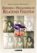 Herederos y protagonistas de relaciones violentas