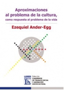 Aproximaciones al problema de la cultura