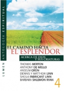 El camino hacia el esplendor