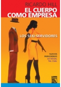 El cuerpo como empresa: Los sexi-servidores