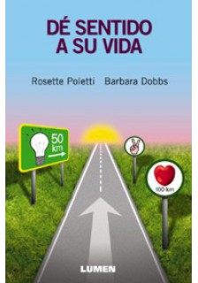 Dé sentido a su vida