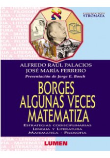 Borges algunas veces matematiza