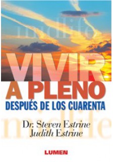 Vivir a pleno después de los cuarenta