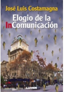 Elogio de la InComunicación