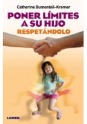 Poner límites a su hijo respetándolo