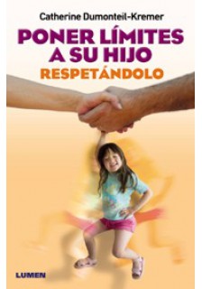 Poner límites a su hijo respetándolo