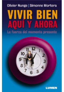 Vivir bien aquí y ahora