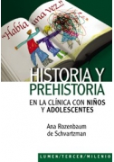 Historia y prehistoria en la clínica con niños y adolescentes