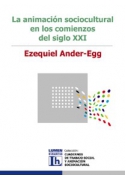 La animación sociocultural en los comienzos del siglo XXI