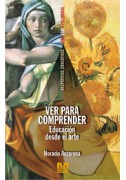 Ver para comprender